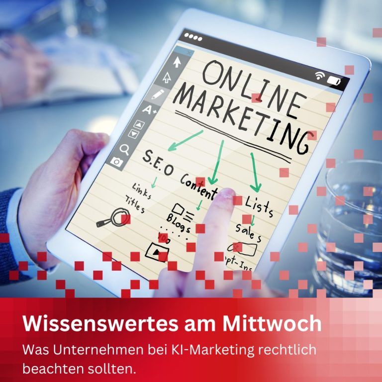 Was Unternehmen bei KI-Marketing rechtlich beachten sollten